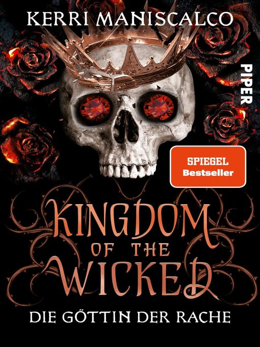 Title details for Kingdom of the Wicked – Die Göttin der Rache by Kerri Maniscalco - Wait list
